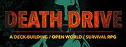 Death Drive: A Deck-Building Open World Survival RPG System Requirements