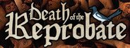 Death of the Reprobate System Requirements