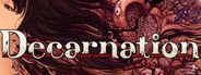 Decarnation System Requirements