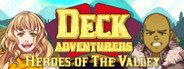 Deck Adventurers - Heroes of the Valley System Requirements