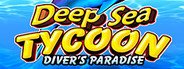 Deep Sea Tycoon: Diver's Paradise System Requirements