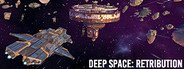 Deep Space: Retribution System Requirements