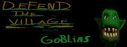 Defend the village from goblins System Requirements