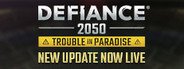 Defiance 2050 System Requirements