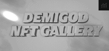 DEMIGOD™ NFT Gallery PC Specs