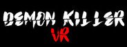 Demon Killer VR System Requirements