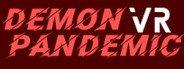 DemonPandemicVR System Requirements