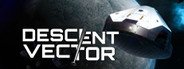 Descent Vector: Space Runner System Requirements