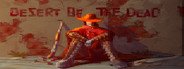 Desert Of The Dead System Requirements