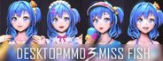 DesktopMMD3:Miss Fish System Requirements