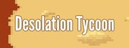 Desolation Tycoon System Requirements