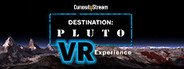 Destination: Pluto The VR Experience System Requirements