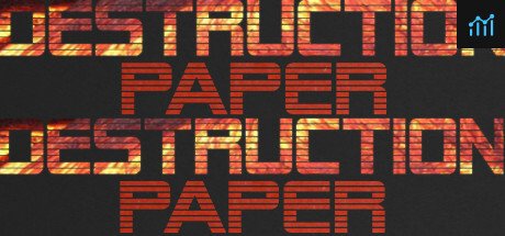 Destruction  Paper PC Specs