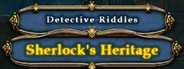 Detective Riddles - Sherlock's Heritage System Requirements