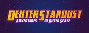 Dexter Stardust : Adventures in Outer Space System Requirements