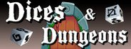 Dices & Dungeons System Requirements