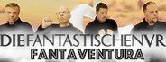 Die Fantastischen VR - Fantaventura System Requirements