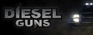 Diesel Guns System Requirements