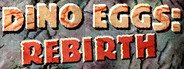 Dino Eggs: Rebirth System Requirements