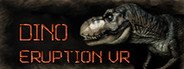 Dino Eruption System Requirements
