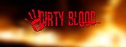 Dirty Blood System Requirements