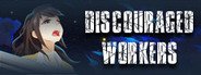 Discouraged Workers System Requirements