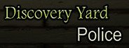 Can I Run Discovery Yard Police?