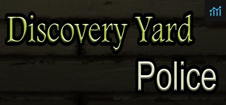 Can I Run Discovery Yard Police?