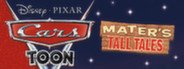 Can I Run Disney•Pixar Cars Toon: Mater's Tall Tales?