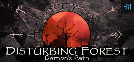 Disturbing Forest: Demon's Path PC Specs