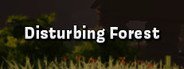 Disturbing Forest System Requirements