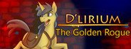 D'LIRIUM: The Golden Rogue System Requirements