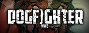 DOGFIGHTER -WW2- System Requirements