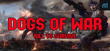 Dogs of War: Kill to Survive PC Specs