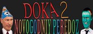 DOKA 2: NOVOGODNIY PEREDOZ System Requirements