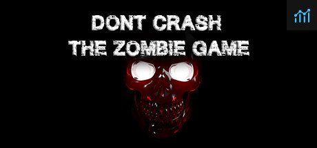 Don't Crash - The Zombie Game PC Specs