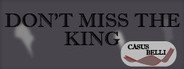 Don't Miss The King System Requirements