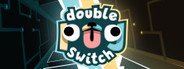 Double Pug Switch System Requirements