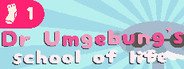 Dr. Umgebung's School of Life System Requirements