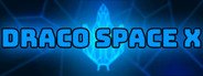 Draco Space X System Requirements