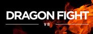 Dragon Fight VR System Requirements