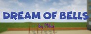 Dream of Bells System Requirements