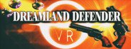 Dreamland Defender System Requirements