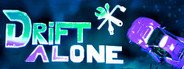 Drift Alone System Requirements