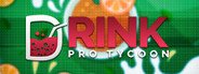 Can I Run Drink Pro Tycoon?