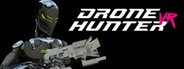 Drone Hunter VR System Requirements