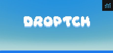 DROPTCH PC Specs