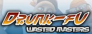Drunk-Fu: Wasted Masters System Requirements