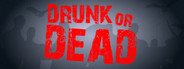 Drunk or Dead System Requirements