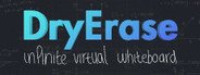 Dry Erase: Infinite VR Whiteboard System Requirements
